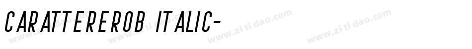 CarattereROB Italic字体转换